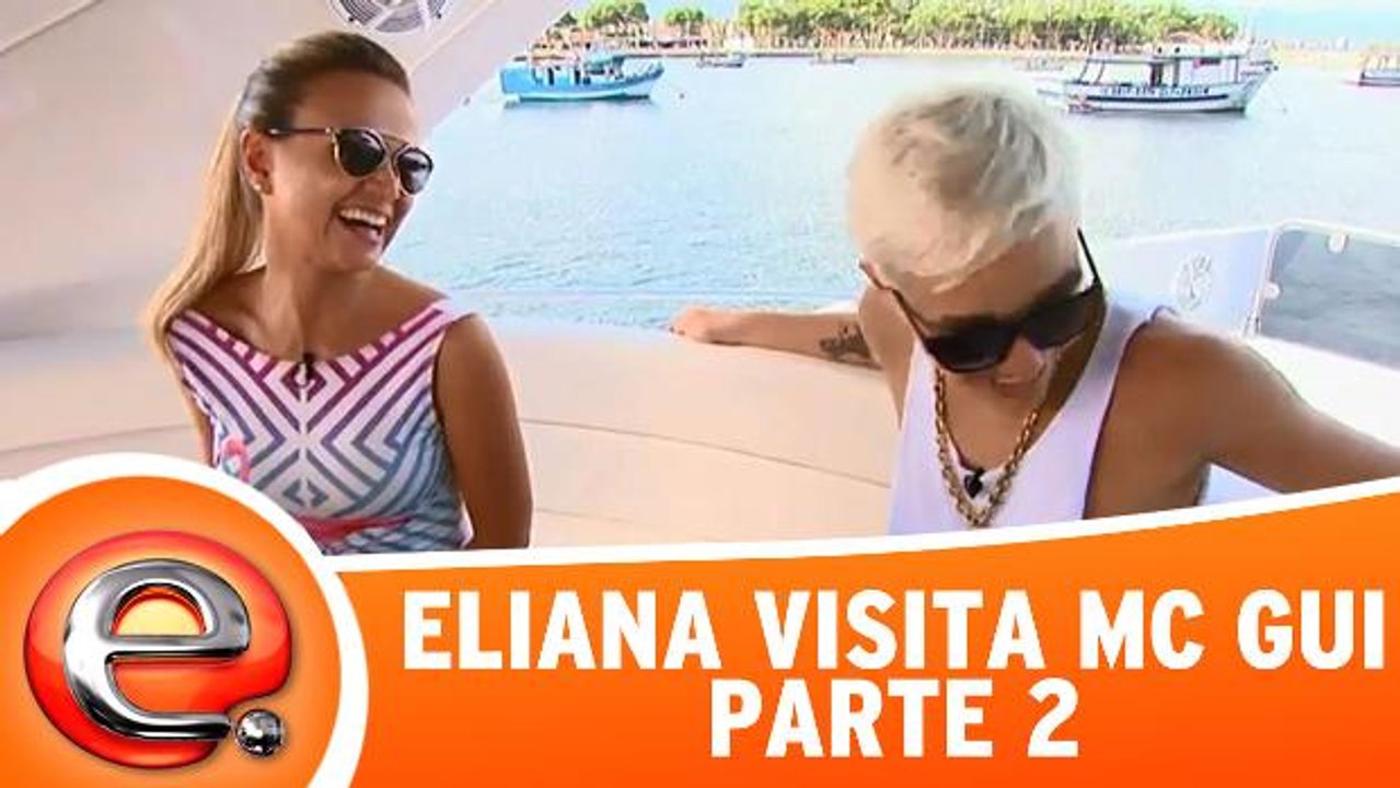 Eliana visita Mc Gui - Parte 2