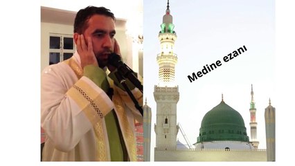 Metin Demirtas. Medine ezan. Adhan Madinah. . Minareden yanklanan iste o ezann sesi