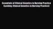 Read Essentials of Clinical Genetics in Nursing Practice (Lashley Clinical Genetics in Nursing