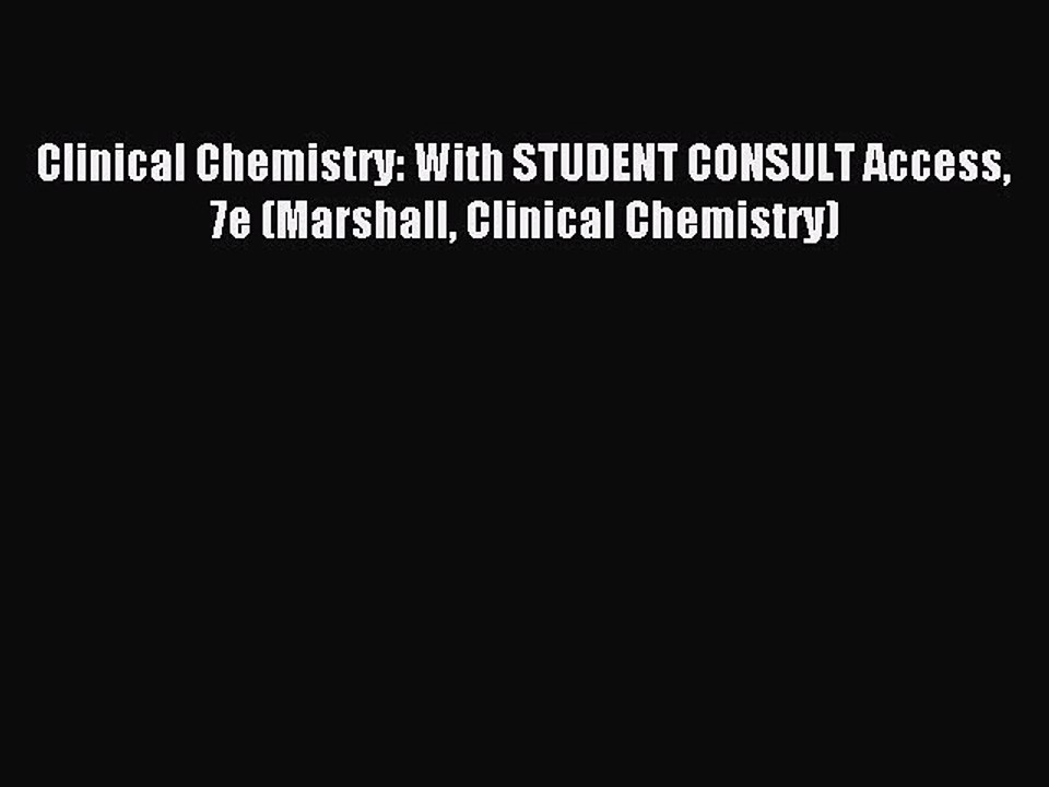 Read Clinical Chemistry: With STUDENT CONSULT Access 7e (Marshall Clinical Chemistry) Ebook
