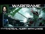 ★ Warframe Tactical Alert: Overtake Thoughts and Opinions