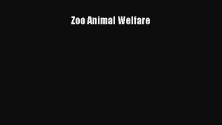 Read Zoo Animal Welfare Ebook Free