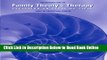 Read Introduction to Family Theory and Therapy: Exploring an Evolving Field (Marital, Couple,