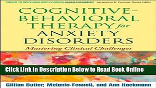 Download Cognitive-Behavioral Therapy for Anxiety Disorders: Mastering Clinical Challenges (Guides