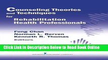 Read Counseling Theories and Techniques for Rehabilitation Health Professionals (Springer Series