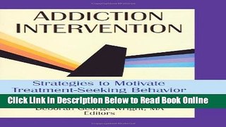 Read Addiction Intervention: Strategies to Motivate Treatment-Seeking Behavior (Haworth Addictions