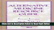 Read Alternative Medicine Resource Guide (Medical Library Association)  PDF Free