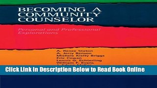 Read Becoming a Community Counselor: Personal and Professional Explorations (Community and Agency