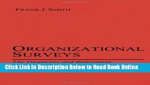 Read Organizational Surveys: The Diagnosis and Betterment of Organizations Through Their Members