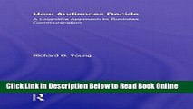 Download How Audiences Decide: A Cognitive Approach to Business Communication  Ebook Free