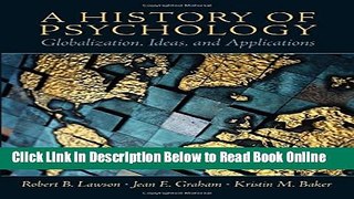Read A History of Psychology: Globalization, Ideas, and Applications  PDF Online