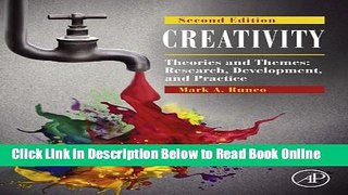 Read Creativity: Theories and Themes: Research, Development, and Practice  Ebook Free