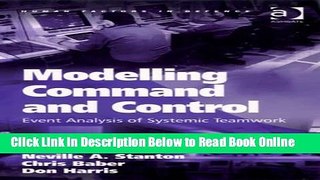 Read Modelling Command and Control: Event Analysis of Systemic Teamwork (Human Factors in