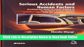 Download Serious Accidents and Human FactorsBreaking the Chain of Events Leading to an Accident