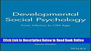 Download Developmental Social Psychology: From Infancy to Old Age  PDF Free