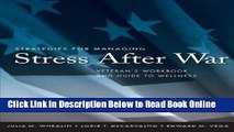 Read Strategies for Managing Stress After War: Veteran s Workbook and Guide to Wellness  Ebook Free