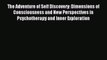 Read The Adventure of Self Discovery: Dimensions of Consciousness and New Perspectives in Psychotherapy
