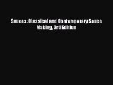 [PDF] Sauces: Classical and Contemporary Sauce Making 3rd Edition Read Full Ebook