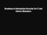 Read Roadmap to Information Security: For IT and Infosec Managers Ebook Free