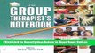 Read The Group Therapist s Notebook: Homework, Handouts, and Activities for Use in Psychotherapy