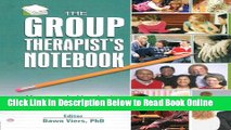 Read The Group Therapist s Notebook: Homework, Handouts, and Activities for Use in Psychotherapy