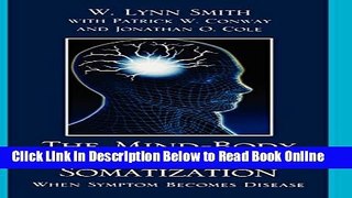 Read The Mind-Body Interface in Somatization: When Symptom Becomes Disease  Ebook Free