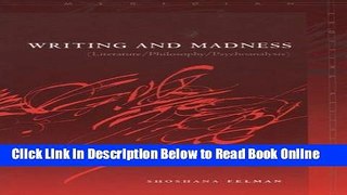 Read Writing and Madness: Literature/Philosophy/Psychoanalysis (Meridian: Crossing Aesthetics