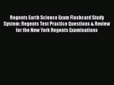Read Regents Earth Science Exam Flashcard Study System: Regents Test Practice Questions & Review