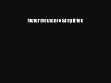 [PDF] Motor Insurance Simplified Read Online