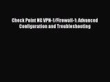 Download Check Point NG VPN-1/Firewall-1: Advanced Configuration and Troubleshooting PDF Free
