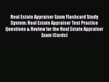 Read Real Estate Appraiser Exam Flashcard Study System: Real Estate Appraiser Test Practice