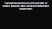 Read The Departmental Guide and Record Book for Student Outcomes Assessment and Institutional