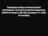 Read Computing in Object-Oriented Parallel Environments: Second International Symposium ISCOPE