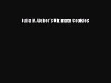 [PDF] Julia M. Usher's Ultimate Cookies Download Online