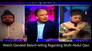 Watch Qandeel Baloch telling Regarding Mufti Abdul Qavi