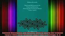 READ book  National Movements and National Identity Among the Crimean Tatars 19051916 Ottoman Full EBook