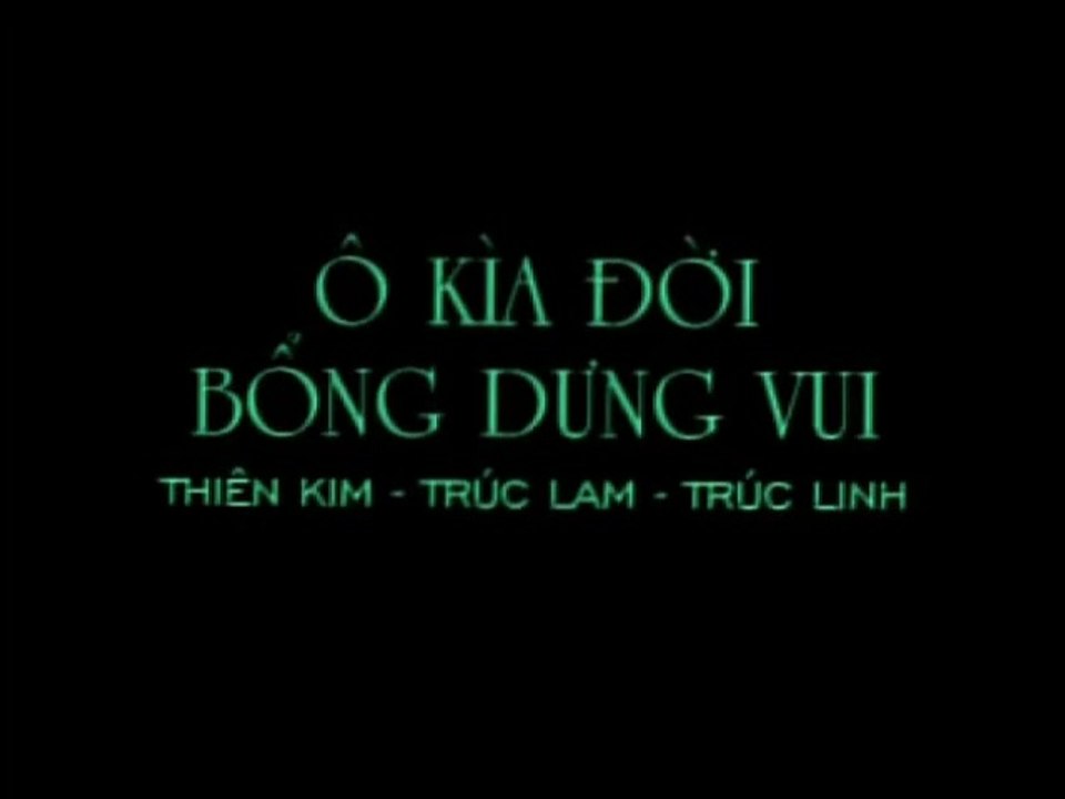 Karaoke Ô Kìa Đời Bỗng Dưng Vui - Trúc Lam, Trúc Linh & Thiên Kim