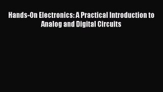 [PDF] Hands-On Electronics: A Practical Introduction to Analog and Digital Circuits Download