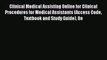 Read Clinical Medical Assisting Online for Clinical Procedures for Medical Assistants (Access