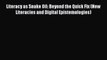 Read Literacy as Snake Oil: Beyond the Quick Fix (New Literacies and Digital Epistemologies)