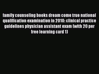 Read family counseling books dream come true national qualification examination in 2010: clinical