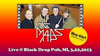 The Mads - Hey Girl (Live @ Black Drop Pub, MI, March 22, 2013)
