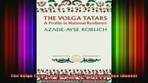 READ book  The Volga Tatars A Profile in National Resilience Hoover Institution Press Publication Full EBook