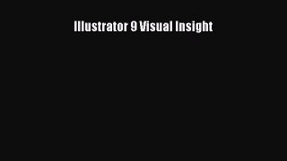 Read Illustrator 9 Visual Insight Ebook Free