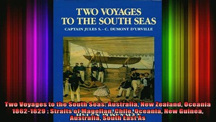 READ book  Two Voyages to the South Seas Australia New Zealand Oceania 18621829  Straits of Full EBook