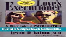 Download Love s Executioner and Other Tales of Psychotherapy  Ebook Free