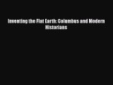 Read Books Inventing the Flat Earth: Columbus and Modern Historians E-Book Free