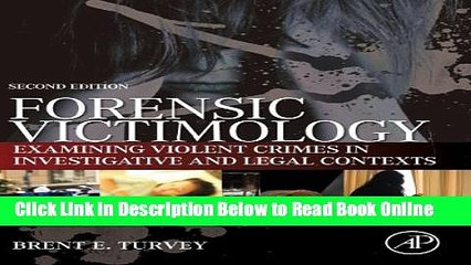 Read Forensic Victimology, Second Edition: Examining Violent Crime Victims in Investigative and