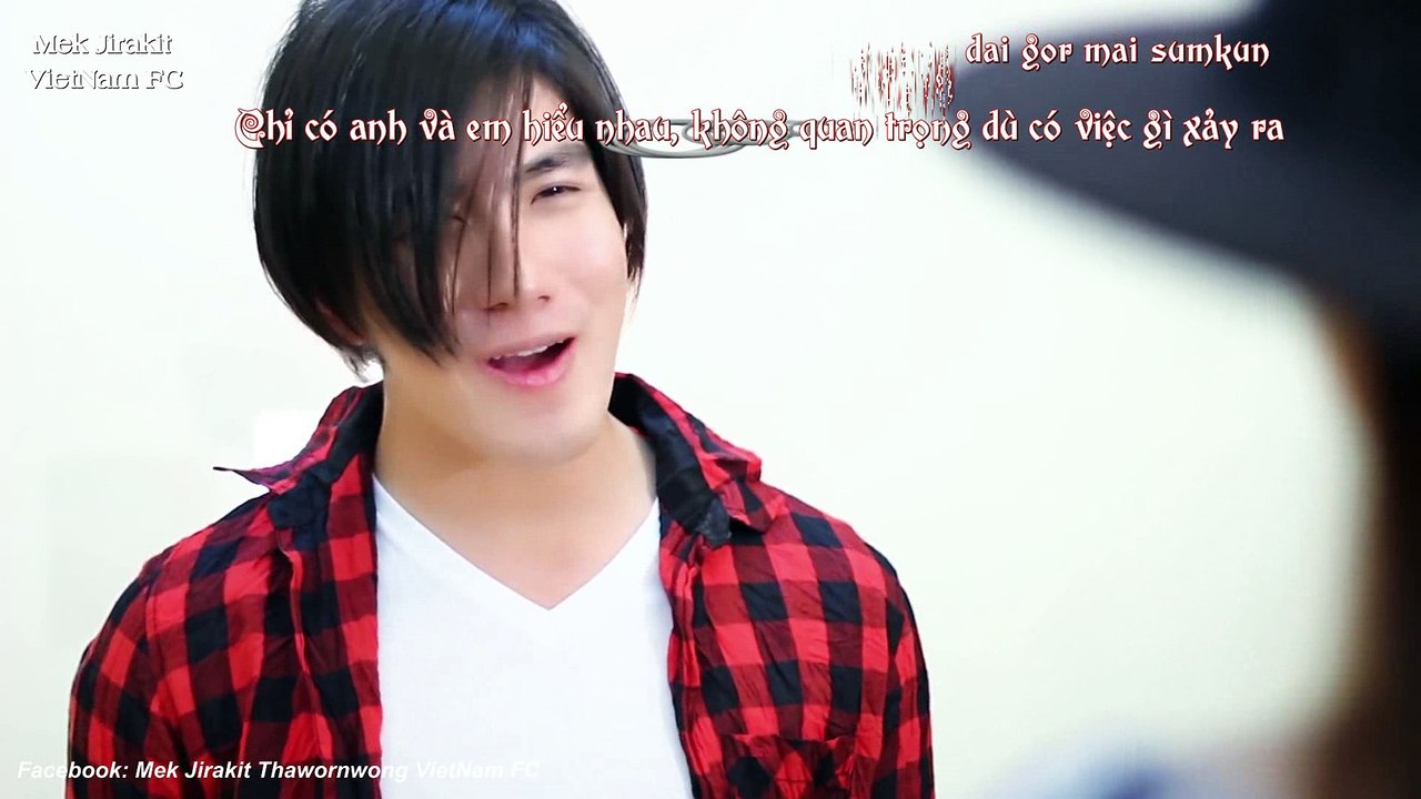 [MekJirakitaVN] Ruk Mai Mee Ngeuan Kai - Mek Jirakit (Kara+Vietsub)