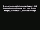 Download Discrete Geometry for Computer Imagery: 13th International Conference DGCI 2006 Szeged